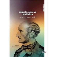 Auguste Comte ve Pozitivizm