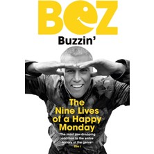Buzzin': The Nine Lives Of A Happy Monday