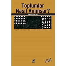 Toplumlar Nasıl Anımsar?