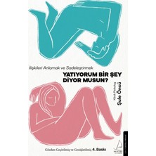 Yatıyorum Bir Şey Diyor Musun?