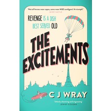 The Excitements: Two Sprightly Ninety-Year-Olds Seek Revenge In This Feelgood Mystery For Fans Of Richard Osman