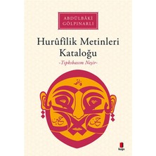 Hurufilik Metinleri Kataloğu: -Tıpkıbasım Neşir-