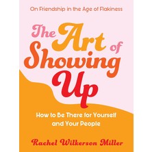 The Art Of Showing Up