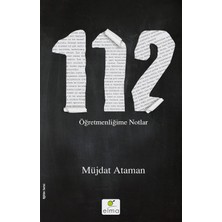 112 - Öğretmenliğime Notlar