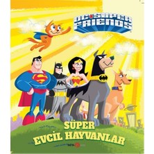 Dc Süper Friends - Süper Evcil Hayvanlar