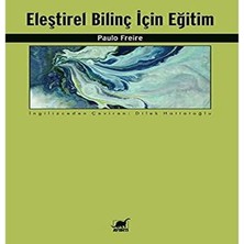 Eleştirel Bilinç Için Eğitim