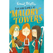 Malory Towers: Fun And Games: Book 10
