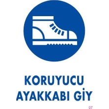 Nacario Mey Ithalat® Koruyucu Ayakkabı Giy Uyarı Levhası 25X35 Kod:7
