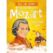Nasıl Dahi Oldum? - Mozart - Notaların Şairi