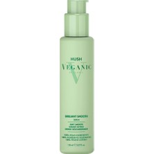 Hush Veganic Brilliant Smooth Kabaran Saçlar Için Pürüzsüzleştirici Serum 150 ml