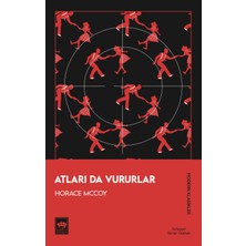 Dora Shopping Atları Da Vururlar / Horace Mccoy - Çev. Tamer Gülbek