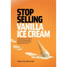 Dora Shopping Stop Selling Vanilla Ice Cream: The Scoop On Increasing Profit By Differentiating Your Company Throu