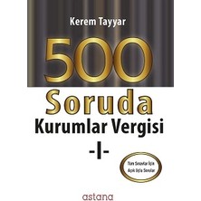 Astana Yayınları 500 Soruda Kurumlar Vergisi 1
