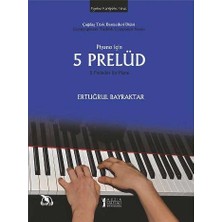 Müzik Eğitimi Yayınları Piyano Için 5 Prelüd