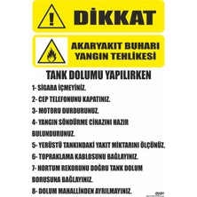 Ferizli Reklam Akaryakıt Talimatı Iş Güvenliği Levhaları – Uyarı ve Ikaz Tabelaları (25×35, 35×50, 50×70 Cm)