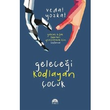 Martı Yayınları Geleceği Kodlayan Çocuk