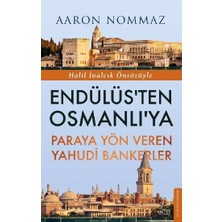 Destek Yayınları Endülüs’ten Osmanlı’ya Paraya Yön Veren Yahudi Bankerler