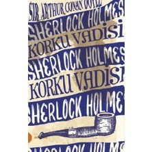 Portakal Kitap Sherlock Holmes 8 - Korku Vadisi