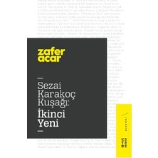 Ketebe Yayınları Sezai Karakoç Kuşağı: Ikinci Yeni