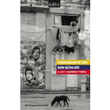 Kafka Yayınevi Comandante’nin Son Günleri