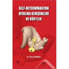 Altınordu Yayınları Self-Determinasyon Ayrılma Girişimleri ve Kürtler