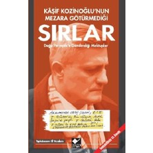 Kaynak Yayınları Kaşif Kozinoğlu'nun Mezara Götürmediği Sırlar