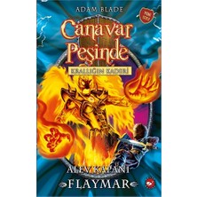 Beyaz Balina Yayınları Canavar Peşinde 64 - Krallığın Kaderi / Alev Kapanı Flaymar