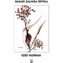 Luna Yayınları Baharı Dalında Öptüm