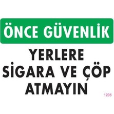sbodurhome  Sigara ve Çöp Atmayın Uyarı Levhası 25X35 KOD:1205
