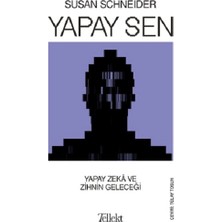 Tellekt Yapay Sen Yapay Zeka ve Zihnin Geleceği