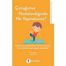 Kuraldışı Yayınevi Çocuğunuz Hastalandığında Ne Yapmalısınız?