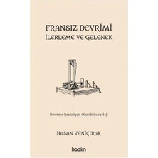 Kadim Yayınları Fransız Devrimi - Ilerleme ve Gelenek