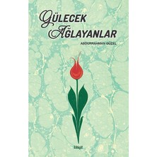 İlahiyat Yayınları Gülecek Ağlayanlar