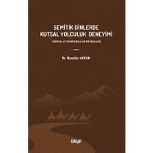 İlahiyat Yayınları Semitik Dinlerde Kutsal Yolculuk Deneyimi