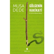 Tuti Kitap Gölgenin Hakikati