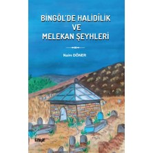 İlahiyat Yayınları Bingöl'de Halidîlik ve Melekan Şeyhleri