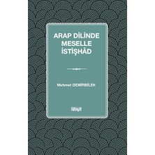 İlahiyat Yayınları Arap Dilinde Meselle Istişhâd