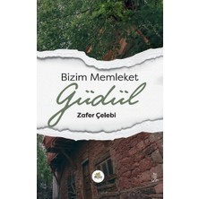 Nar Ağacı Yayınları Bizim Memleket Güdül