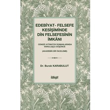 İlahiyat Yayınları Edebiyat  Felsefe Kesişiminde Din Felsefesinin Imkânı