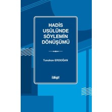 İlahiyat Yayınları Hadis Usûlünde Söylemin Dönüşümü