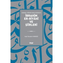 İlahiyat Yayınları Ibrahim Er Riyâhî ve Şiirleri