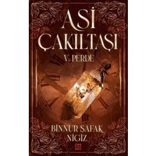 Asi Çakıltaşı 5. Perde (Ciltli) Binnur Şafak Niğiz'den Dokuz Yayınları Yayıncılığında