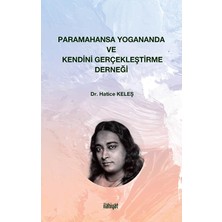 İlahiyat Yayınları Paramahansa Yogananda ve Kendini Gerçekleştirme Derneği