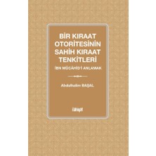 İlahiyat Yayınları Bir Kıraat Otoritesinin Sahih Kıraat Tenkitleri