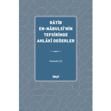 İlahiyat Yayınları Râtib En Nâbulsî'nin Tefsirinde Ahlâkî Değerler