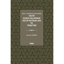İlahiyat Yayınları Hayır Kuruluşlarının Gelir Kaynakları ve Yönetimi