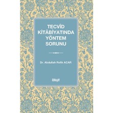İlahiyat Yayınları Tecvîd Kitâbiyatında Yöntem Sorunu