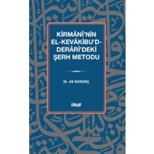 İlahiyat Yayınları Kirmânî'nin El Kevâkibu'd Derârî'deki Şerh Metodu