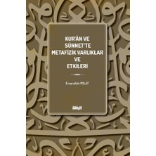 İlahiyat Yayınları Kur'ân ve Sünnet'te Metafizik Varlıklar ve Etkileri