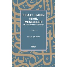 İlahiyat Yayınları Kırâat Ilminin Temel Meseleleri (Ibn Akîle'nin Ez Ziyâde Örneği )